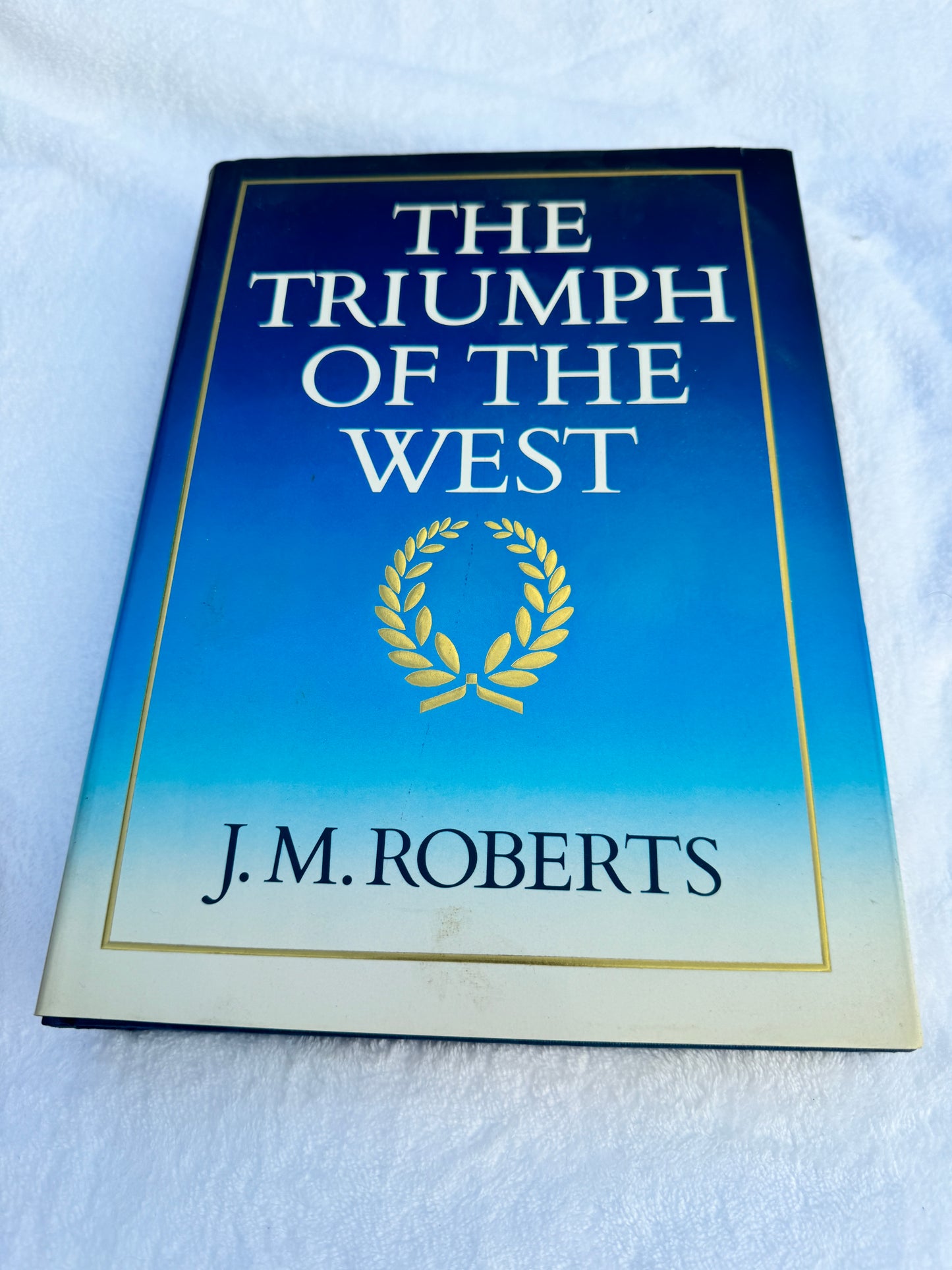 Triumph of the West” - Historical Insights