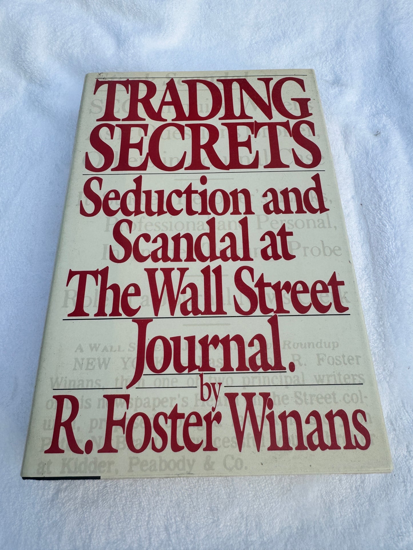 Trading Secrets: Scandal of Wall Street Journal