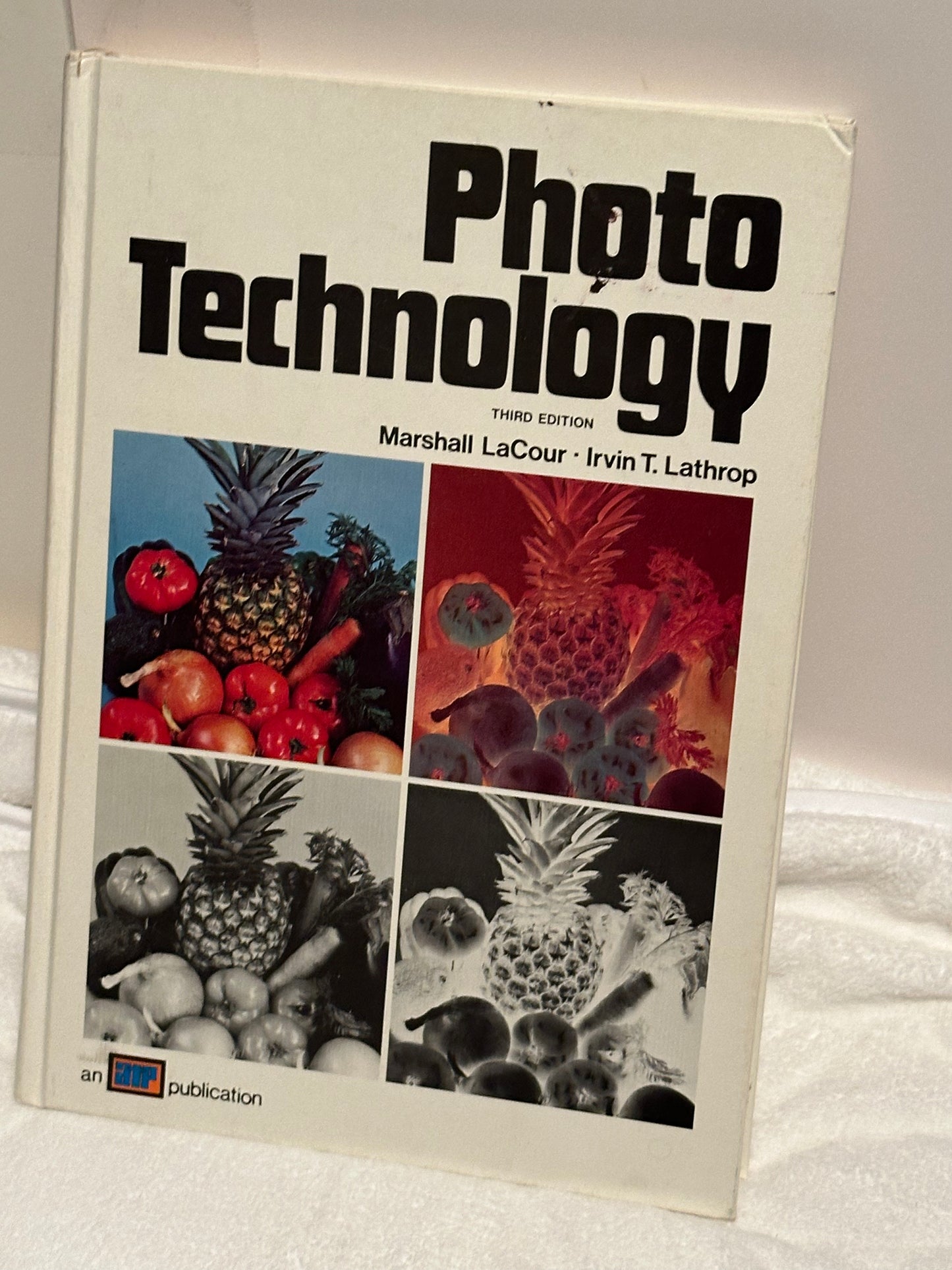Photo Technology: Third Edition - Hardcover Book by Marshall Lacour and Irvin T. Lathrop