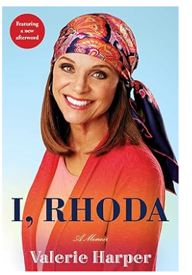 I, Rhoda – Illustrated Paperback Memoir by Valerie Harper