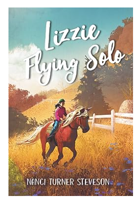 Lizzie Flying Solo – Heartfelt Middle Grade Hardcover by N. E. Bode