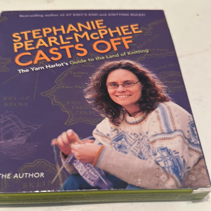 Stephanie Pearl-McPhee's "Cast Off: The Yarn Harlot's Guide to the Land of Knitting