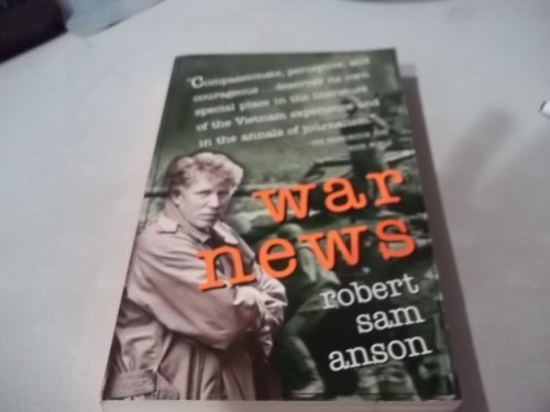 War News Anson, Robert S.