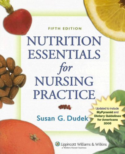 Nutrition Essentials for Nursing Practice Fifth Edition Dudek, Susan G.