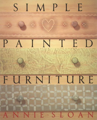 Simple Painted Furniture Sloan, Annie