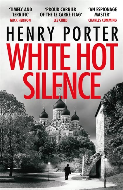 White Hot Silence: an unputdownable race against time thriller [Paperback] Porter, Henry