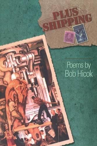 Plus Shipping (American Poets Continuum) [Paperback] Hicok, Bob