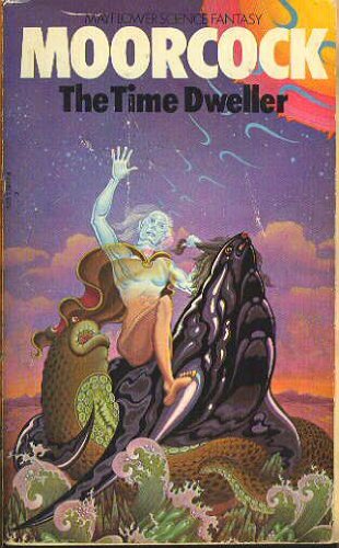 The Time Dweller [Paperback] Michael Moorcock