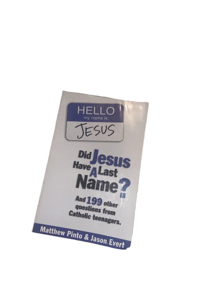 Did Jesus Have a Last Name? - Essential Answers for Catholic Teens