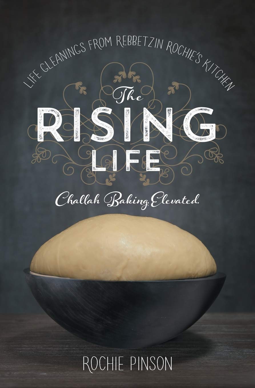 The Rising Life: Challah Baking. Elevated. [Paperback] Pinson, Rochie