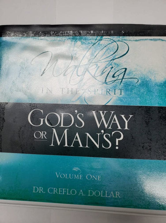 Walking in the Spirit God's Way or Man's [Audio CD] Creflo A. Dollar Jr.