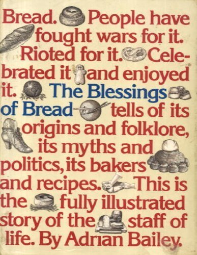 The blessings of bread [Hardcover] Bailey, Adrian