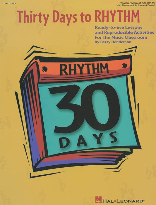 Thirty Days to Rhythm (30 Days) Betsy Henderson