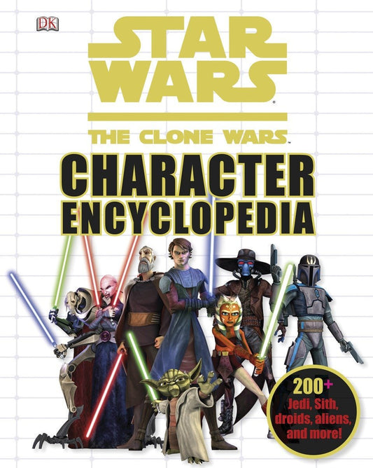 Star Wars: The Clone Wars Character Encyclopedia Hardcover - DK Publishing