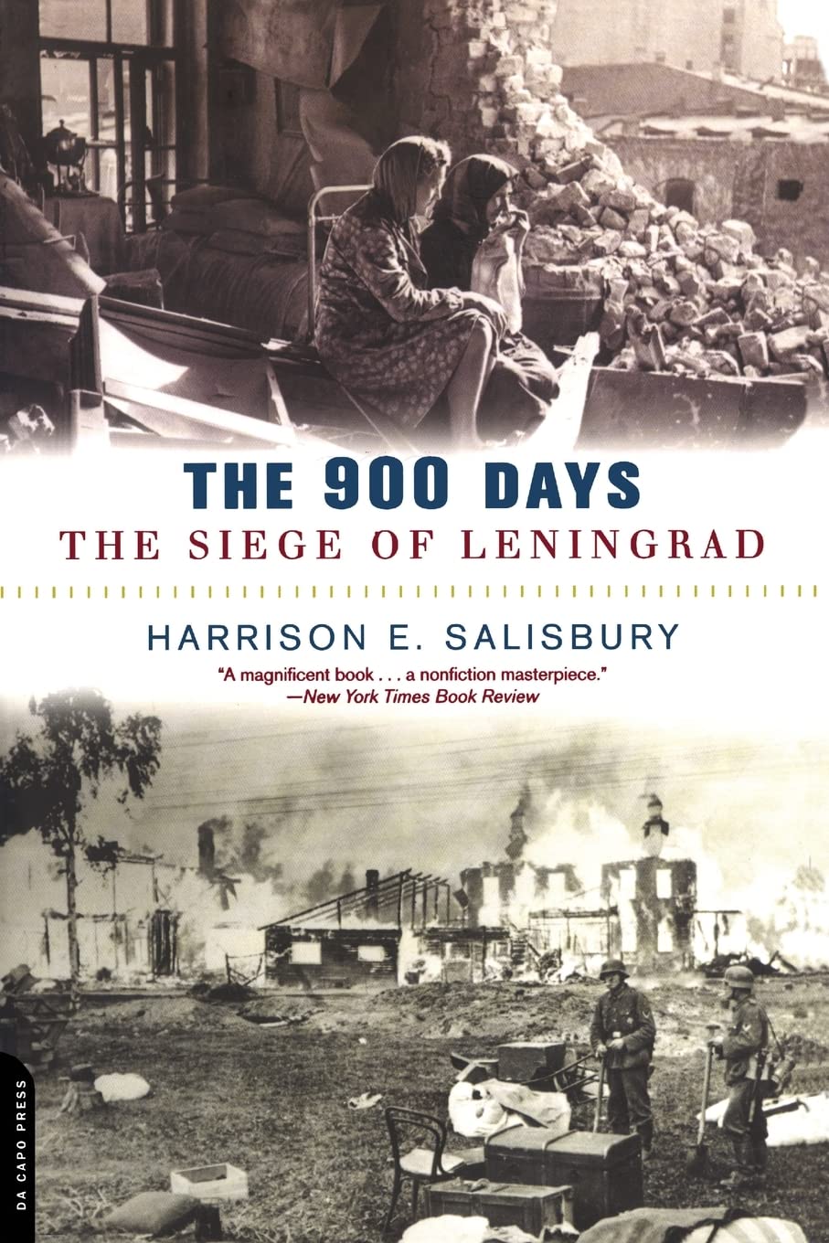 The 900 Days: The Siege Of Leningrad [Paperback] Harrison E. Salisbury