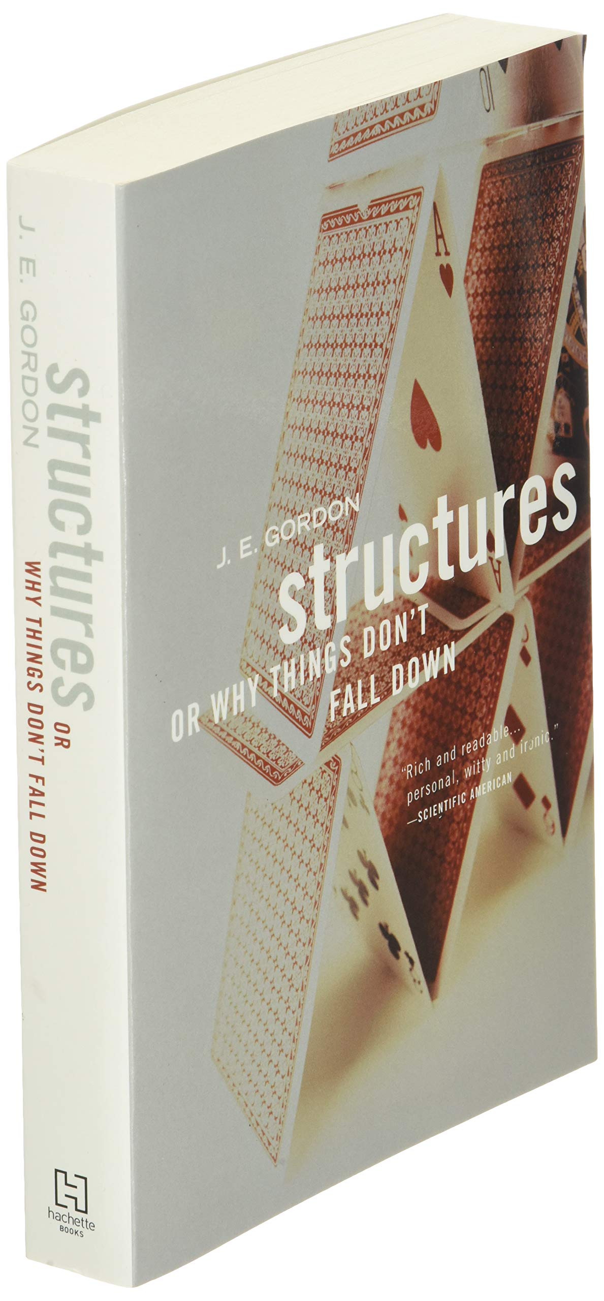 Structures: Or Why Things Don't Fall Down [Paperback] Gordon, J. E.