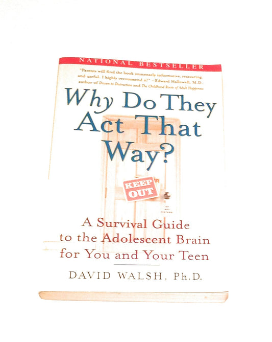 Why Do They Act That Way? [Paperback] Walsh, David