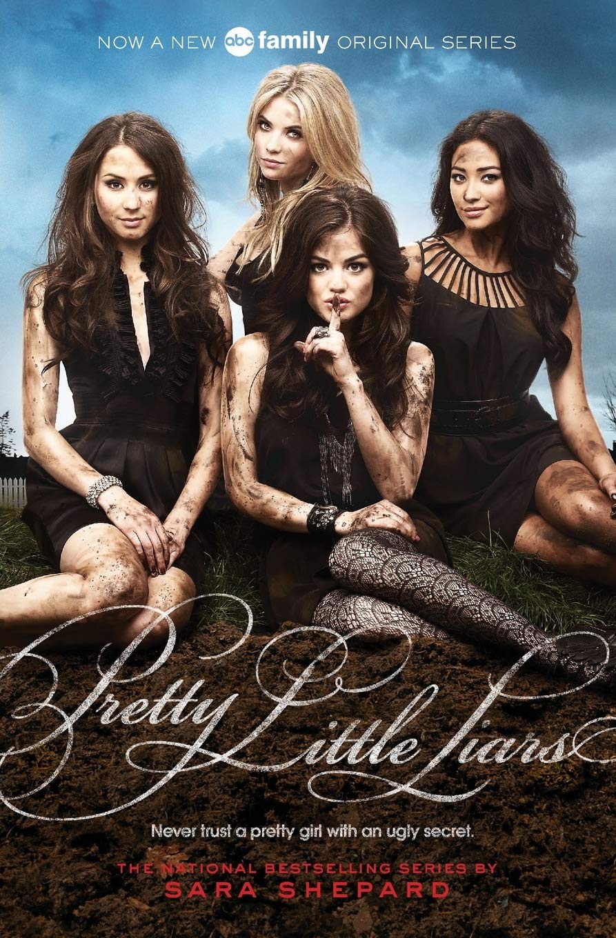 Pretty Little Liars (Pretty Little Liars, Book 1) (TV Tie-In) Shepard, Sara