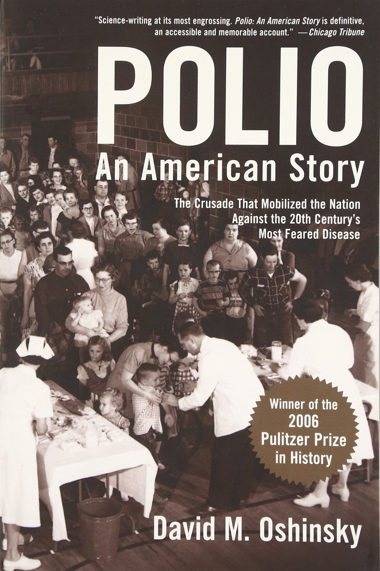 Polio: An American Story [Paperback] Oshinsky, David M.
