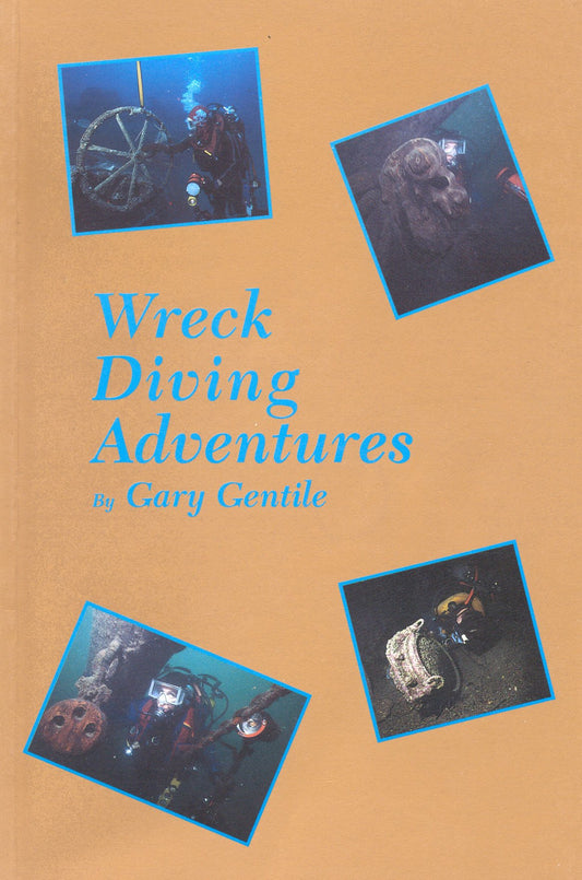 Wreck Diving Adventures [Paperback] Gentile, Gary