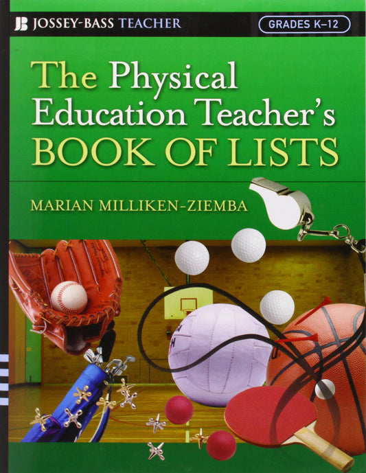 The Physical Education Teacher's Book Of Lists Marian Milliken-Ziemba