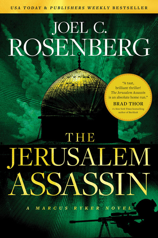 The Jerusalem Assassin: A Marcus Ryker Series Political and Military Action Thriller: (Book 3) [Hardcover] Rosenberg, Joel C.