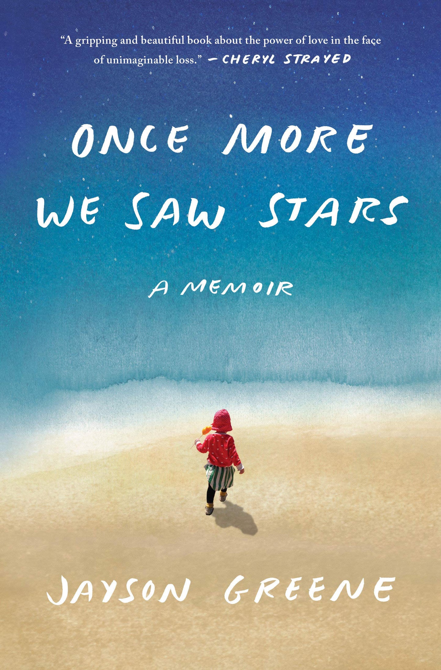 Once More We Saw Stars: A Memoir Greene, Jayson