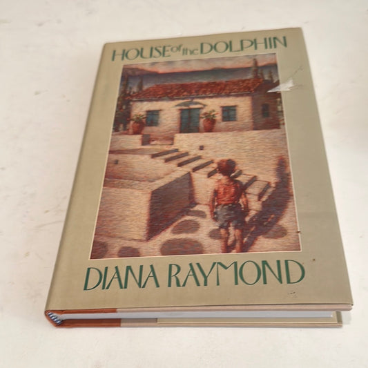 House of the Dolphin book by Diana Raymond with a cover showing a child walking towards a house