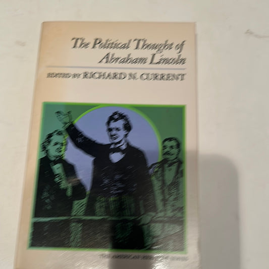 The political thought of Abraham Lincoln